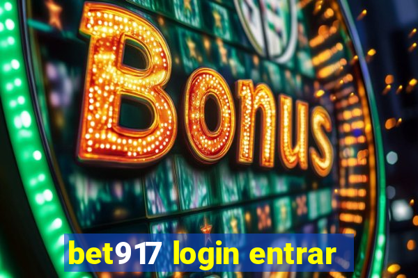 bet917 login entrar